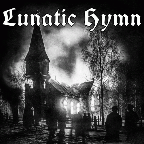 Lunatic Hymn : Lunatic Hymn